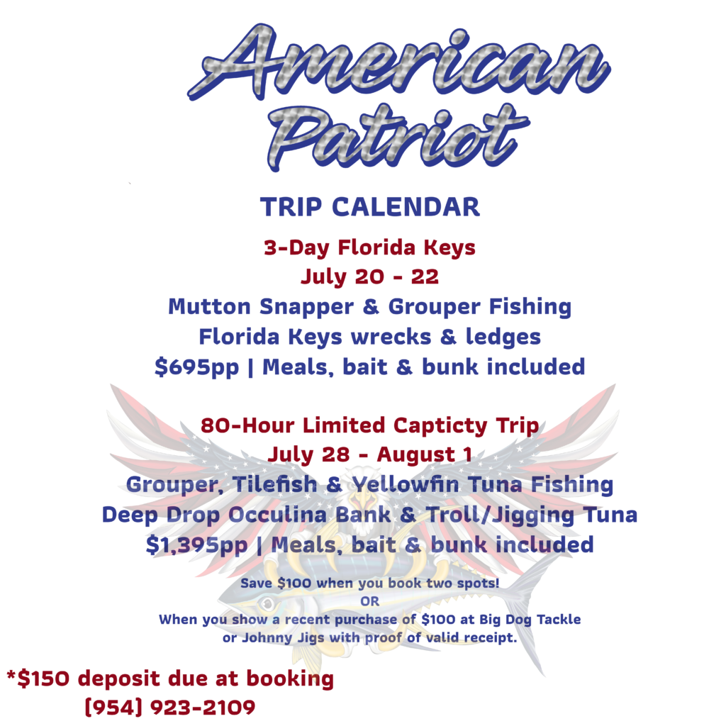 July Schedule! | American Patriot Fishing